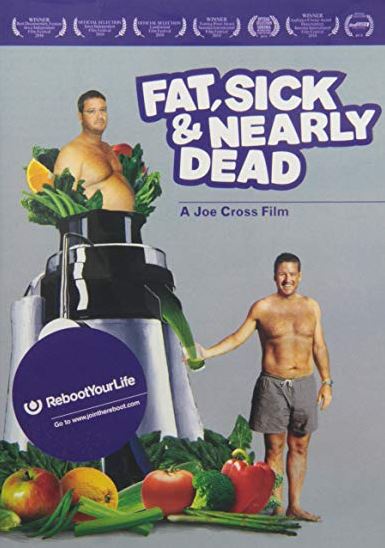 Health & Food Industry Related Documentaries - Fat, Sick and Nearly Dead (2010)