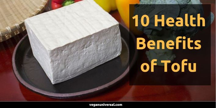 10 Health Benefits of Tofu & Nutrition Facts